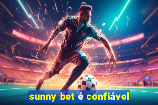sunny bet é confiável